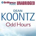 Cover Art for 9781423356790, Odd Hours No 4 by Dean Koontz