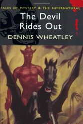 Cover Art for 9781840225433, The Devil Rides Out by Dennis Wheatley