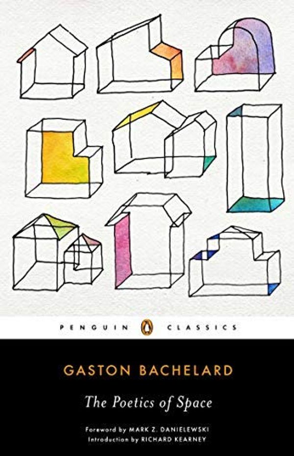 Cover Art for 8601410742027, The Poetics of Space by Bachelard Gaston (2014-12-30) Paperback by Gaston Bachelard