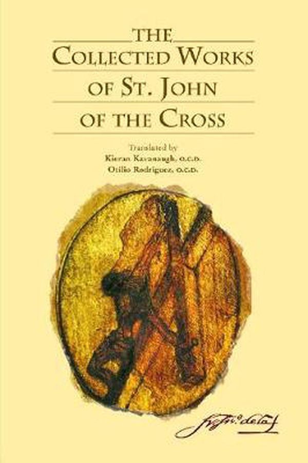 Cover Art for 9780935216141, The Collected Works of Saint John of the Cross by Saint John of the Cross