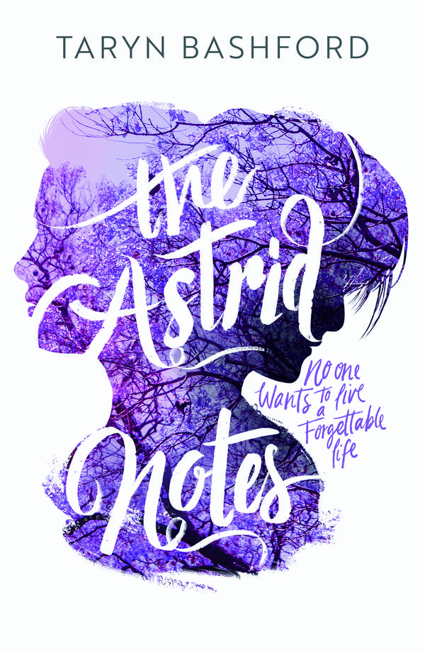 Cover Art for 9781760552213, The Astrid Notes by Taryn Bashford