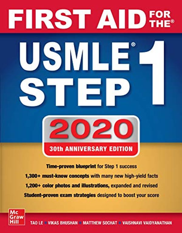 Cover Art for B07WW1J5NL, First Aid for the USMLE Step 1 2020, Thirtieth edition by Tao Le, Vikas Bhushan