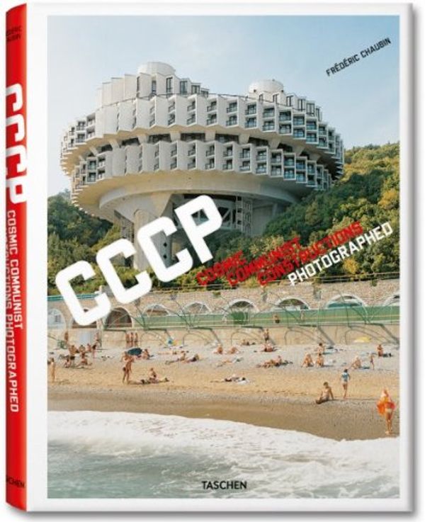 Cover Art for 9783836525206, FREDERIC CHAUBIN.CCCP.IEP by Frédéric Chaubin