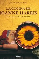 Cover Art for 9788425342066, La cocina francesa de Joanne Harris/ The French Kitchen by Harris, Joanne, Warde, Fran