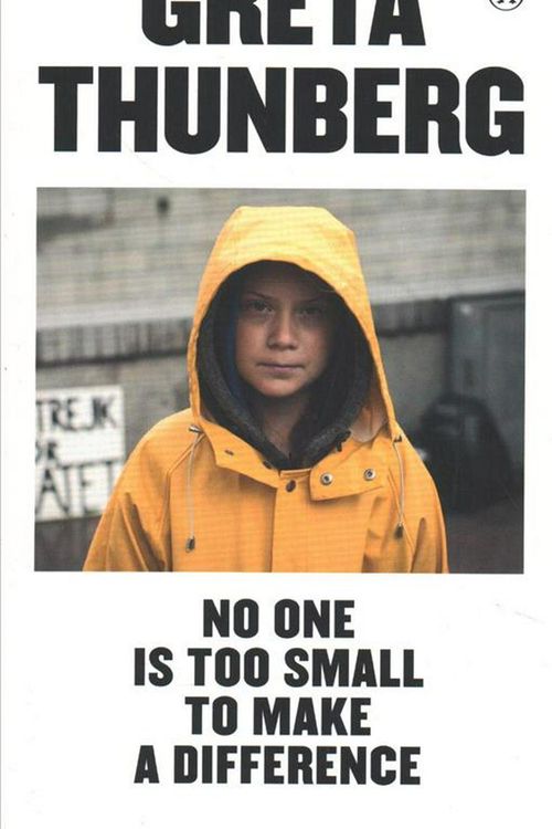Cover Art for 9780143133568, No One Is Too Small to Make a Difference by Greta Thunberg