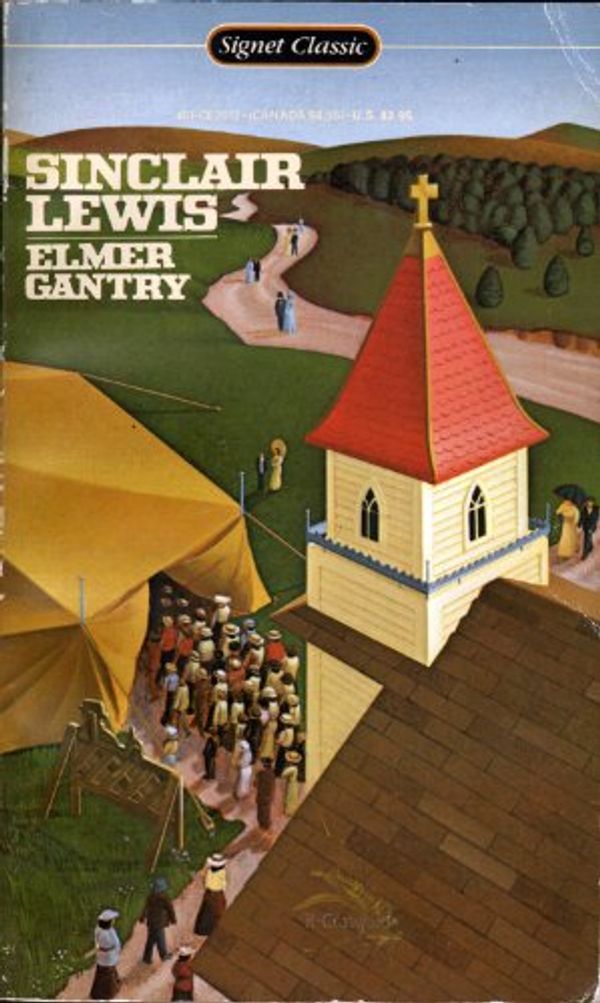 Cover Art for 9780451520128, Lewis Sinclair : Elmer Gantry (Sc) by Sinclair Lewis