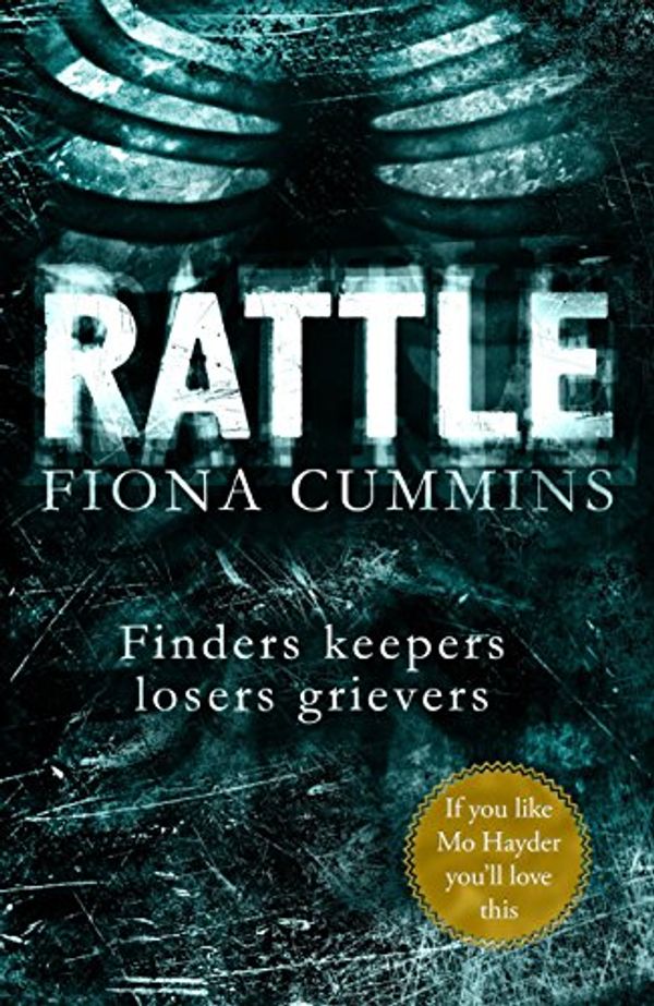 Cover Art for 9781509812264, Rattle by Fiona Cummins