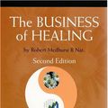 Cover Art for 9780958079815, The Business of Healing by Robert Medhurst
