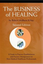 Cover Art for 9780958079815, The Business of Healing by Robert Medhurst