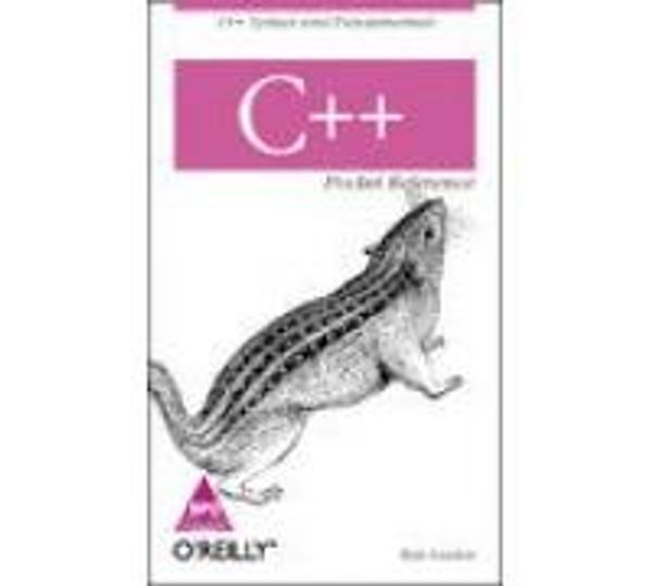 Cover Art for 9788173667107, C++ Pocket Reference: C++ Syntax and Fundamentals by Kyle Loudon