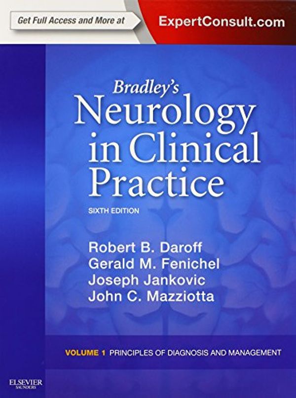 Cover Art for 9781437704341, Bradley's Neurology in Clinical Practice by Robert B. Daroff