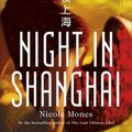 Cover Art for 9780732298890, Night in Shanghai by Nicole Mones