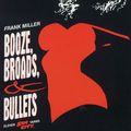 Cover Art for 9781840230567, Sin City: Booze, Broads and Bullets (Sin City S.) by Frank Miller