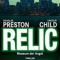 Cover Art for 9783426603581, Das Relikt. Museum der Angst by Douglas Preston, Lincoln Child