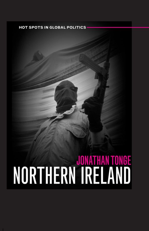 Cover Art for 9780745657455, Northern Ireland by Jonathan Tonge