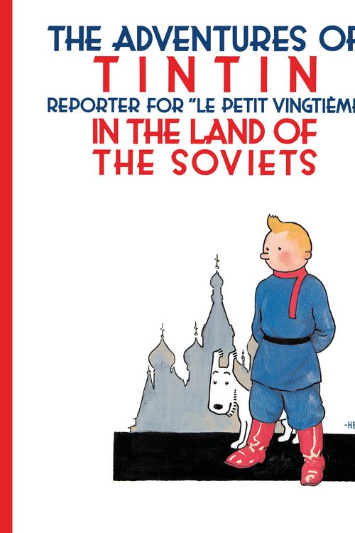 Cover Art for 9781405214773, Tintin in the Land of the Soviets by Herge