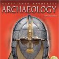 Cover Art for 9780753461587, Archaeology (Kingfisher Knowledge) by Trevor Barnes