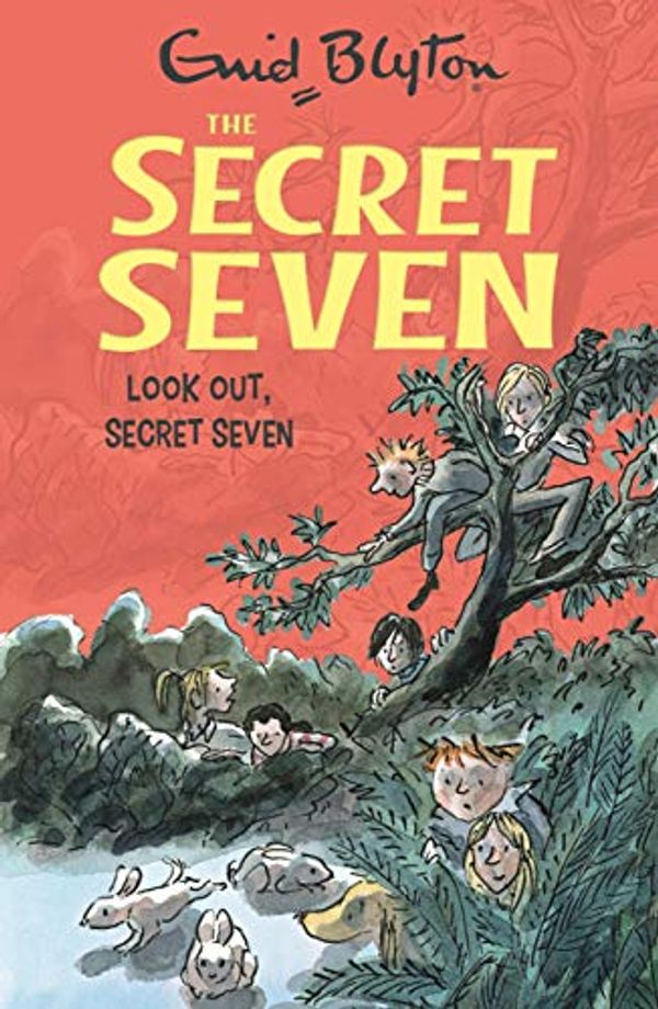 Cover Art for 9781444936582, Look Out, Secret Seven: Book 14 by Enid Blyton