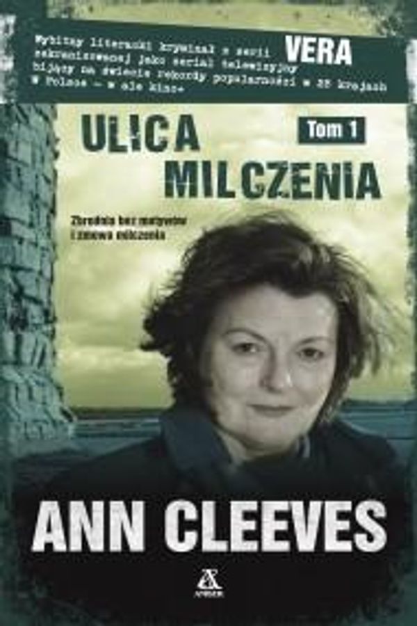 Cover Art for 9788324154654, Ulica milczenia. Tom 1 by Ann Cleeves