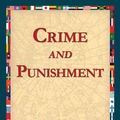 Cover Art for 9781421825250, Crime and Punishment by Fyodor Dostoevsky, 1stWorld Library