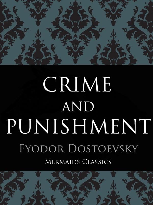 Cover Art for 1230001149487, Crime and Punishment by Fyodor Dostoevsky