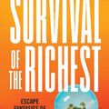 Cover Art for 9781914484704, Survival of the Richest by Douglas Rushkoff