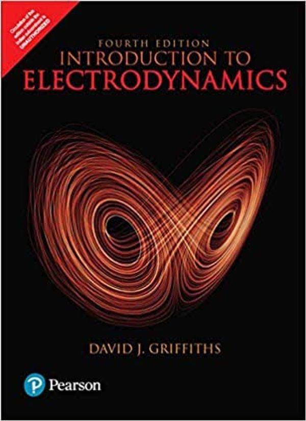 Cover Art for 9780134816159, Introduction to Electrodynamics by David J. Griffiths