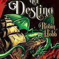 Cover Art for 9786073135306, NAVES DEL DESTINO, LAS (LAS LEYES DEL MA by ROBIN HOBB