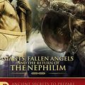 Cover Art for 9780768444216, Giants, Fallen Angels and the Return of the Nephilim: Ancient Secrets to Prepare for the Coming Days by Dennis Dr Lindsay