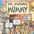 Cover Art for 9780749636548, The Missing Mummy by Philip Wooderson
