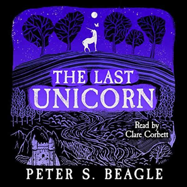 Cover Art for B0B4PP1JSB, The Last Unicorn by Peter S. Beagle