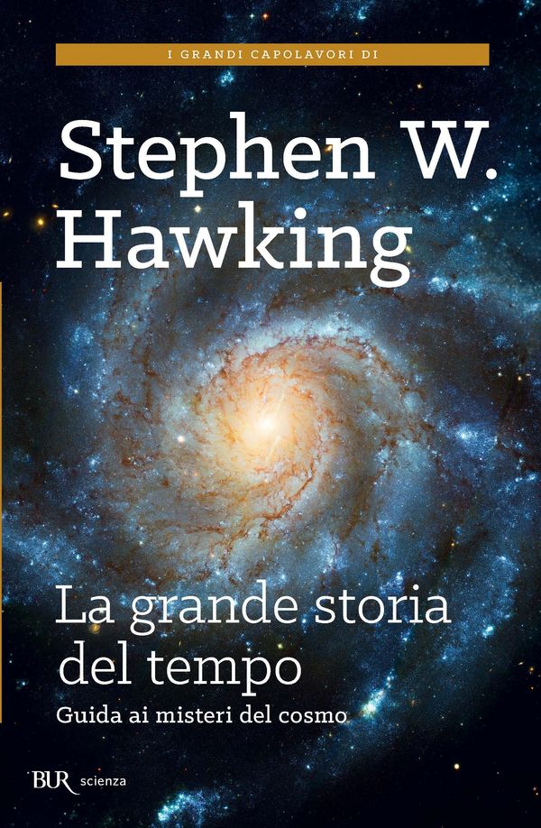 Cover Art for 9788858677117, La grande storia del tempo by Stephen W. Hawking