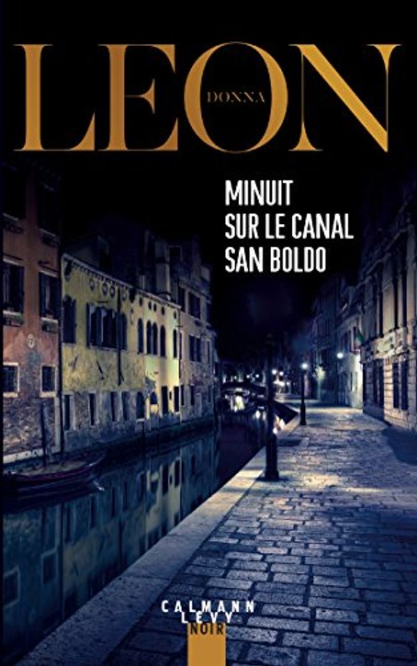 Cover Art for 9782702160572, Minuit sur le canal San Boldo by Donna Leon