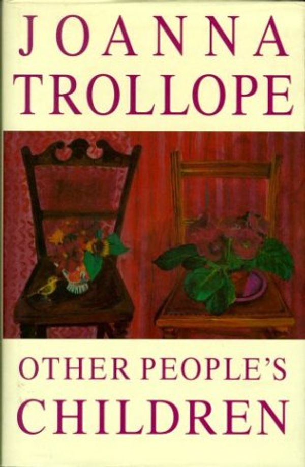 Cover Art for 9780316851954, Other People's Children by Joanna Trollope