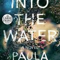 Cover Art for 9780525496205, Into the Water by Paula Hawkins