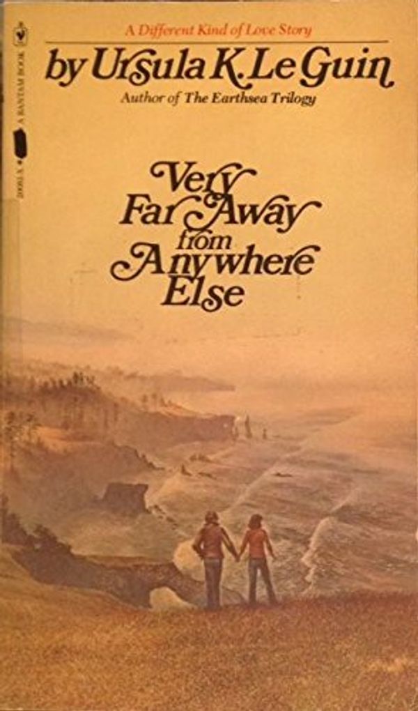 Cover Art for 9780553200812, Very Far Away From Anywhere Else by Ursula K. Le Guin