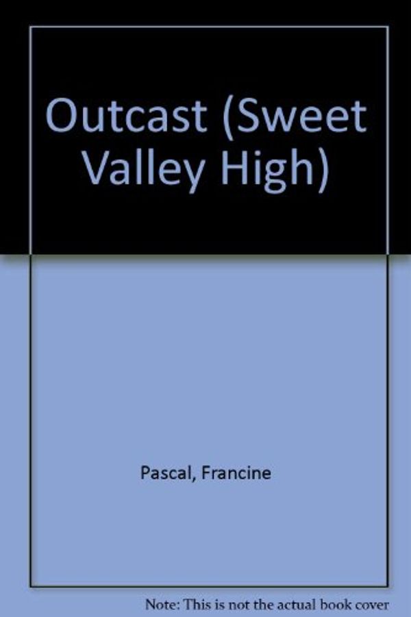 Cover Art for 9780606036337, Outcast (Sweet Valley High) by Francine Pascal