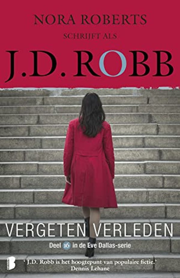 Cover Art for 9789022586419, Vergeten verleden: Deel 16 van de Eve Dallas-serie by Robb, J.D.