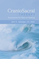 Cover Art for 9781556433689, Craniosacral Therapy by John E. Upledger