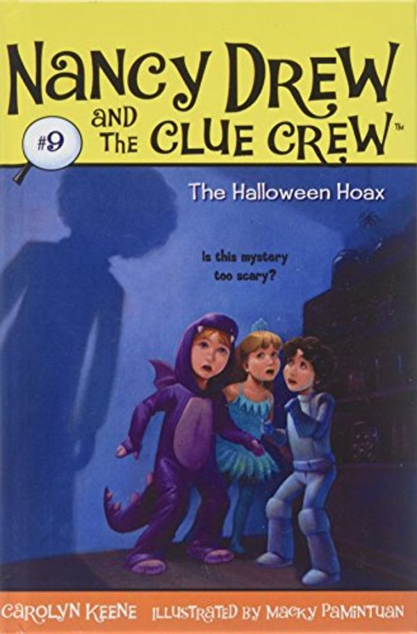 Cover Art for 9781435207608, The Halloween Hoax by Carolyn Keene, Macky Pamintuan