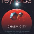 Cover Art for 9780575087699, Chasm City by Alastair Reynolds