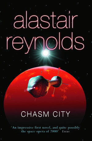 Cover Art for 9780575087699, Chasm City by Alastair Reynolds