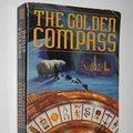 Cover Art for 9780345413352, The Golden Compass (His Dark Materials, Book 1) by Philip Pullman