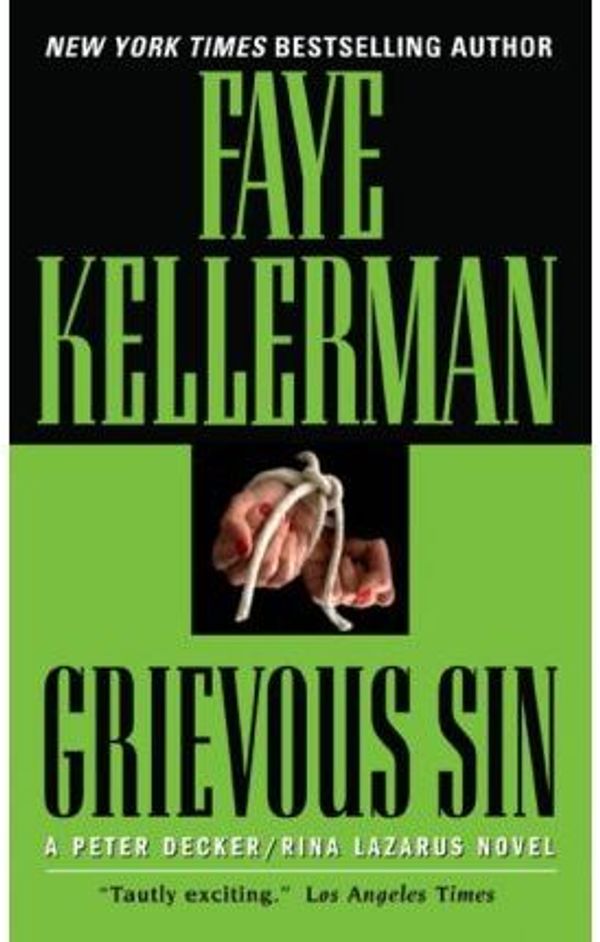 Cover Art for 9780061490514, Grievous Sin by Faye Kellerman
