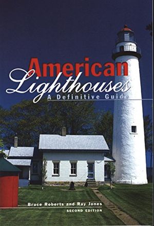 Cover Art for 9780762722693, American Lighthouses, 2nd by Ray Jones