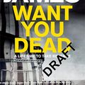 Cover Art for 9780230760585, Want You Dead by Peter James