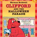Cover Art for 9780613246101, Clifford and the Halloween Parade by Norman Bridwell