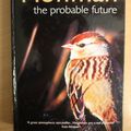Cover Art for 9781843952176, The Probable Future by Alice Hoffman