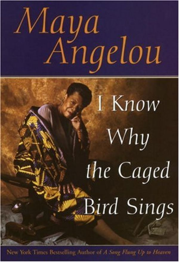 Cover Art for 9780553380019, I Know Why the Caged Bird Sings by Maya Angelou