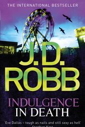 Cover Art for 9780749959029, Indulgence In Death: 31 by J. D. Robb